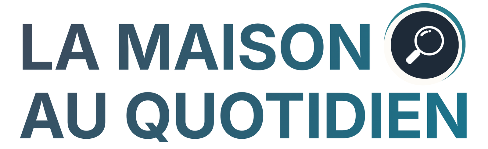 La Maison Au Quotidien
